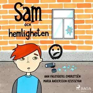 «Sam och hemligheten» by Ann Fagerberg Embretsén