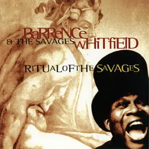 Barrence Whitfield And The Savages - Ritual Of The Savages (1995)