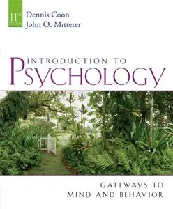 Introduction to Psychology: Gateways to Mind and Behavior, 11th edition (repost)