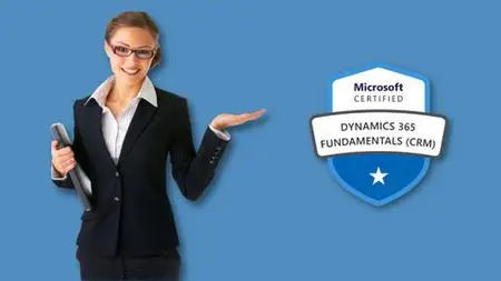 Mb-910: Microsoft Dynamics 365 Essentials (Crm)