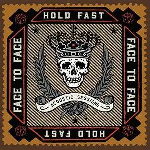 Face to Face - Hold Fast (Acoustic Sessions) (2018)