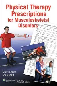 Physical Therapy Prescriptions for Musculoskeletal Disorders (Repost)