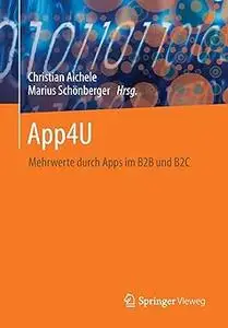 App4U: Mehrwerte durch Apps im B2B und B2C (Repost)