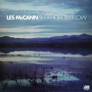 Les McCann - River High, River Low (1976/2011) [Official Digital Download 24-bit/192kHz]