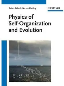 Physics of Self-Organization and Evolution [Repost]