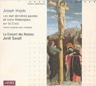 Jordi Savall & Le Concert des Nations - Haydn - Les sept dernieres paroles de notre Redempteur sur la Croix (1991) {ES 9935}