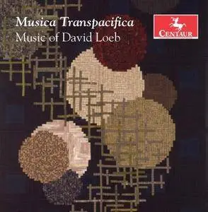 VA - Loeb: Musica Transpacifica (2018)