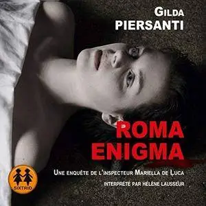 Gilda Piersanti, "Roma enigma"