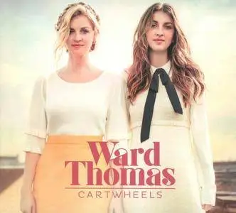 Ward Thomas - Cartwheels (2016)