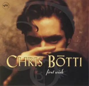 Chris Botti - First Wish (1995)