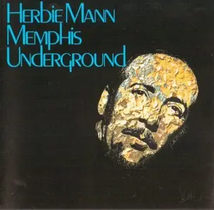 Herbie Mann - Memphis Underground (1969) {Atlantic 1522-2}