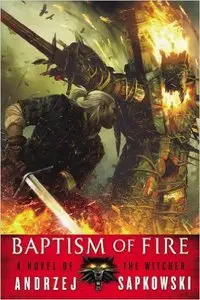 Baptism of Fire by Andrzej Sapkowski