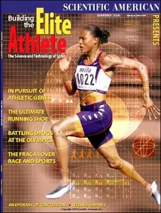 Scientific American Presents - Building The Elite Athlete (Vol.11, N°3, Fall 2000)