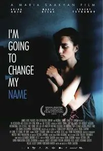 I'm Going to Change My Name (2012) Alaverdi
