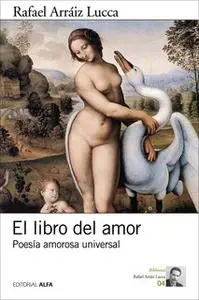 «El libro del amor» by Rafael Arraiz Lucca