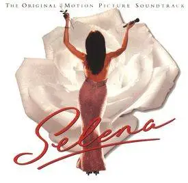 Selena - The Original Motion Picture Soundtrack (1997)