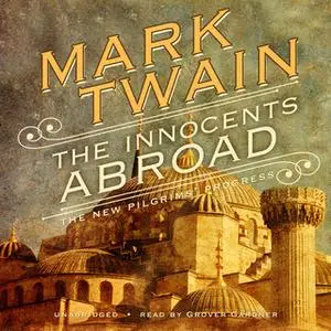 «The Innocents Abroad» by Mark Twain