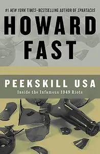 «Peekskill USA» by Howard Fast