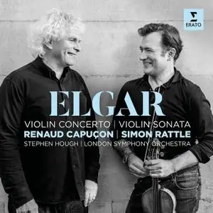 Renaud Capuçon, Stephen Hough, London Symphony Orchestra & Sir Simon Rattle - Elgar: Violin Concerto & Violin Sonata (2021)