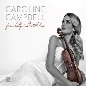 Caroline Campbell - From Hollywood With Love (2013)