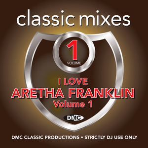 VA - DMC Classic Mixes: I Love Aretha Franklin Vol.1 (2018)