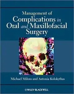 Management of Complications in Oral and Maxillofacial Surgery