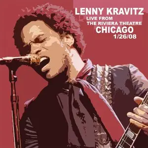 Lenny Kravitz - Live From The Riviera Theatre (2008) **[RE-UP]**