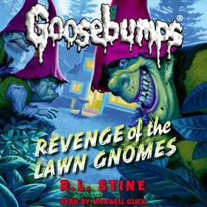 «Revenge of the Lawn Gnomes» by R.L. Stine