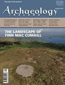 Archaeology Ireland - Autumn 2015