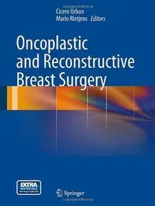 Oncoplastic and Reconstructive Breast Surgery (Repost)