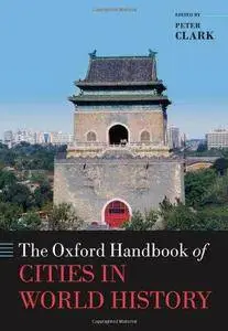 The Oxford Handbook of Cities in World History (Repost)