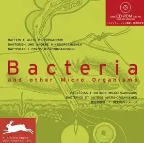 Pepin Press: Bacteria And Other Micro Organisms