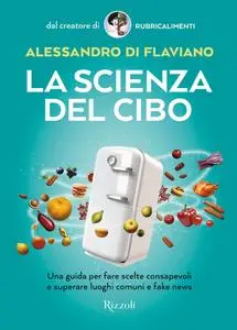Alessandro Di Flaviano - La scienza del cibo