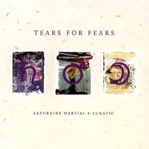 Tears for Fears - Saturnine Martial & Lunatic (1996)