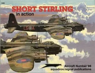 Short Stirling in Action (Squadron Signal 1096) (repost)