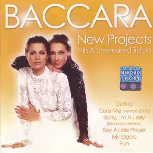 Baccara - New Projects - Hits & Unreleased Tracks (2003)