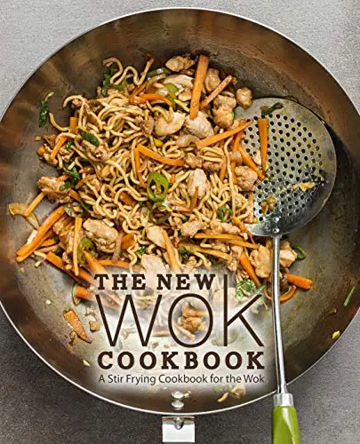 The New Wok Cookbook: A Stir Frying Cookbook for the Wok (2nd Edition ...