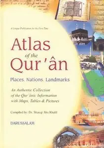 Atlas of the Qur'an by Shawqi Abu Khalil