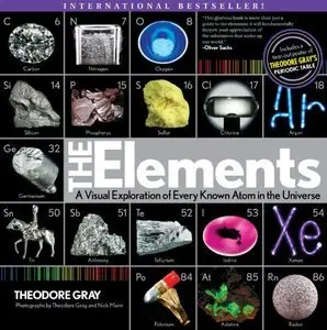 The Elements: A Visual Exploration of Every Known Atom in the Universe (Repost)