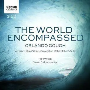 Fretwork & Simon Callow - Orlando Gough: The World Encompassed (2017) [Official Digital Download 24/96]