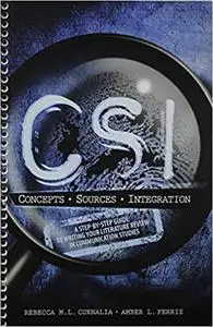 CSI: A Step-by-Step Guide to Writing Your Literature Review in Communication Studies