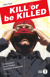 Kill Or Be Killed - Volume 2