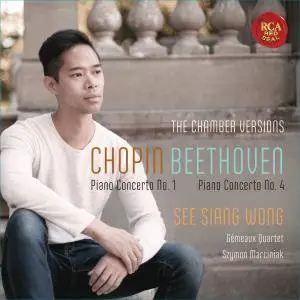 See Siang Wong - Chopin: Piano Concerto No. 1 - Beethoven: Piano Concerto No. 4 (Chamber Music Versions) (2017) [24/96]