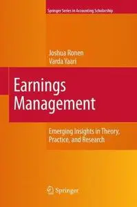 Earnings Management: Emerging Insights in Theory, Practice, and Research (Repost)