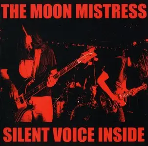 The Moon Mistress - Silent Voice Inside (2012)