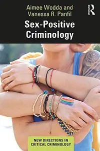 Sex-Positive Criminology