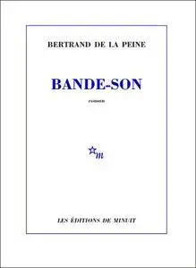 Bertrand de la Peine - Bande-son