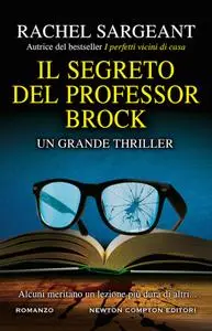 Rachel Sargeant - Il segreto del professor Brock