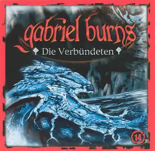 Gabriel Burns - 14 - Die Verbündeten