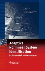 Adaptive Nonlinear System Identification: The Volterra and Wiener Model Approaches (Repost)